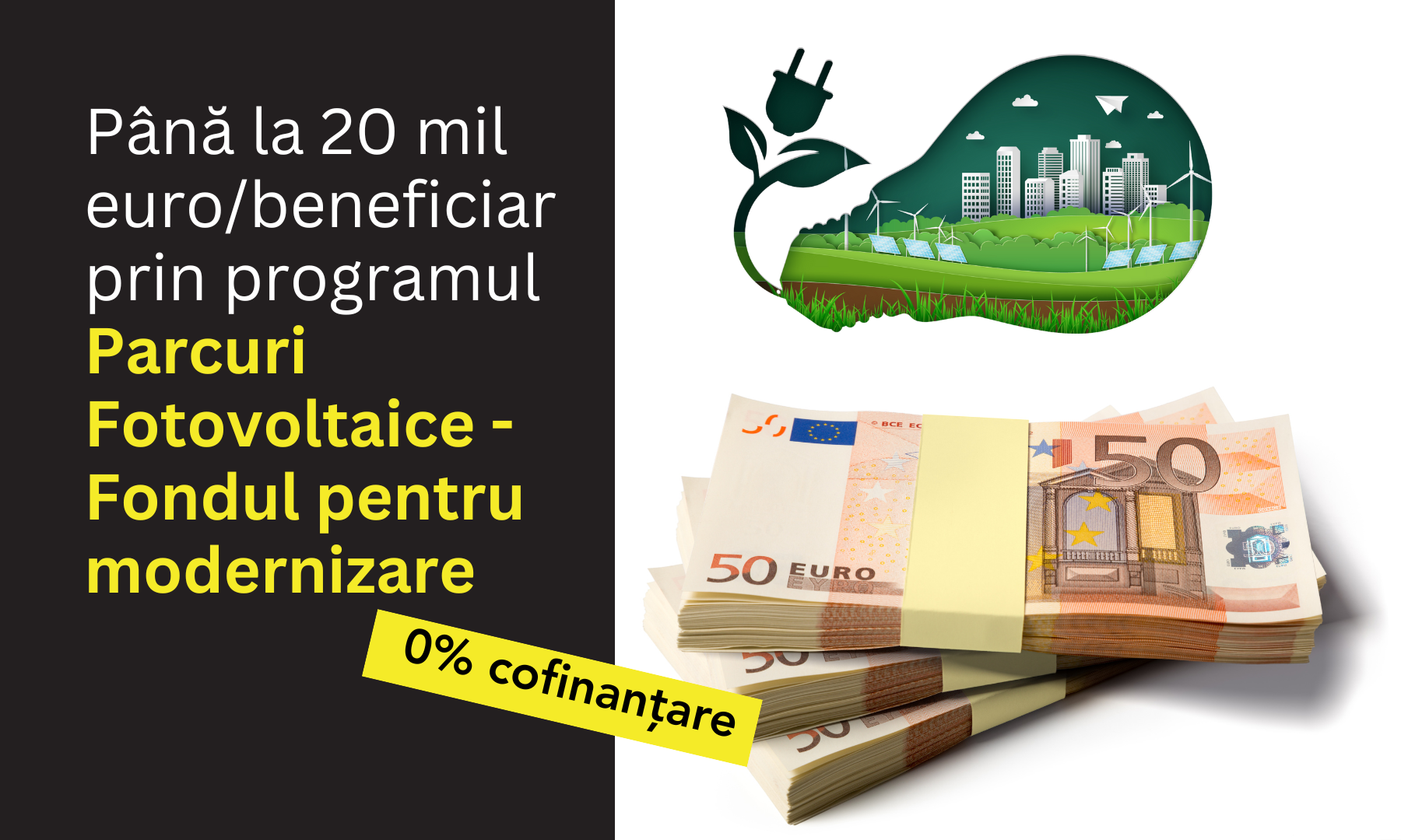 Până la 20 mil euro/beneficiar prin programul Parcuri Fotovoltaice – Fondul pentru modernizare în România – cu 0% cofinanțare