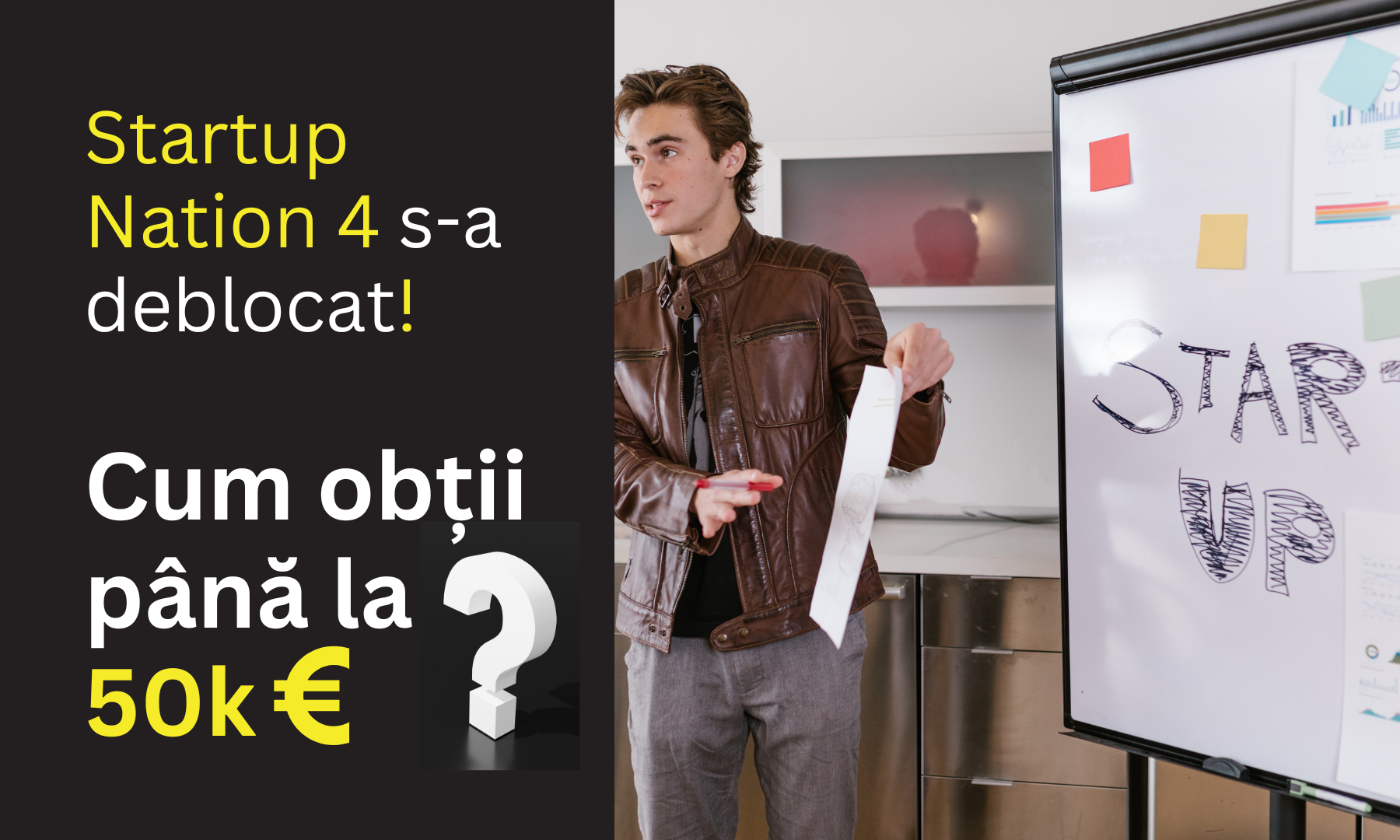 Startup Nation 4 s-a deblocat: cum obții până la 50.000 de euro pentru afacerea ta?